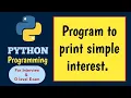 Python program to print simple interest Python Course in Hindi M3R5 Practical question O level