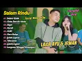 Download Lagu Laila Ayu Ft Irwan Simpatik - SALAM RINDU - CINTA DAN AIR MATA || DANGDUT VIRAL