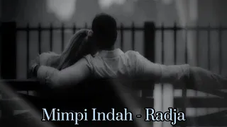 Download Mimpi Indah - Radja || Lirik Lagu MP3