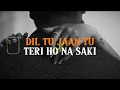 Download Lagu Dil Tu Jaan Tu X Teri Ho Na Saki | King | Gurnazar Prod. DJ Aniket A2