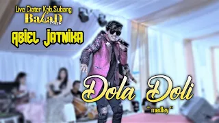 Download Abiel Jatnika - Dola Doli medley || Balad Musik Live Ciater Kab.Subang MP3