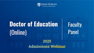 Inside the JHU Online Doctor of Education EdD Faculty Insights How to Apply November 2025