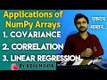 Applications of Arrays Covariance Correlation Linear Regression
