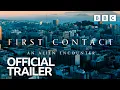 First Contact An Alien Encounter Trailer - BBC