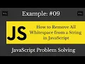 How to Remove All Whitespace from a String in JavaScript JS Problem Solving Learn With Sazzad