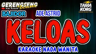 keloas karaoke bajidor