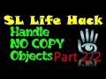 Second Life Help Handle No Copy Objects using ZTake Second Life