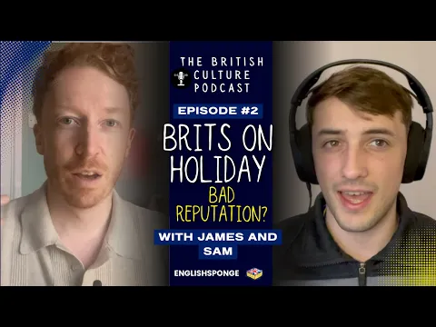 B2: lição de listening — Learn Inglês britânico With This Podcast: British People On Holiday | EnglishSponge