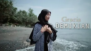 Lirik Lagu Demikian - Gracia