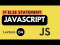 If Else Statement In JavaScript Lecture 04 JavaScript Tutorials for Beginners in