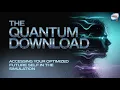 Lagu The Quantum Download - Accessing Your Optimized Future Self In The Simulation