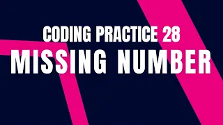 Missing number Coding practice 28 Python Coding Debugging Nxtwave CCBP 4 0 Coding Tips