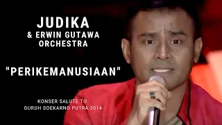 Download Judika - Perikemanusiaan (Konser Erwin Gutawa Salute to Guruh Soekarno Putra 2014) MP3