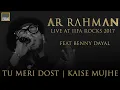 Download Lagu TU MERI DOST | KAISE MUJHE - A R Rahman Live at IIFA Rocks 2017