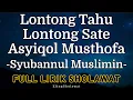 Download Lagu Sholawat Lontong Tahu Lontong Sate Syubannul Muslimin - Full Lirik