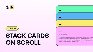 How To Stack Cards On Scroll In WordPress Using Bricks Builder