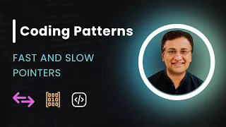 Coding Interview Patterns Fast And Slow Pointers
