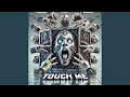 Lagu Touch Me