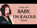 Doja Cat - Baby, I'm Jealous [Verse - Lyrics] i stole your man tiktok