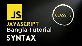 Javascript Bangla Tutorial 3 JavaScript Syntax