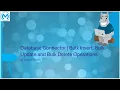 MuleSoft Database Connector Bulk Insert Bulk Update and Bulk Delete Operations