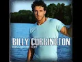Billy Currington ~ Must Be Doin' Somethin' Right