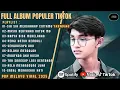 Download Lagu SIA SIA MENGHARAP CINTA MU - GUSTRIAN GENO FULL ALBUM TERBAIK  - LAGU POP MELAYU VIRAL 2025