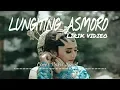 Lagu LUNGITING ASMORO (LIRIK) - PAKSI BAND (COVER)