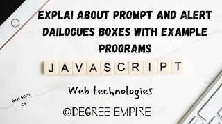 Explain about prompt and alert dailogue boxes with example