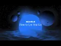 Download Lagu INDAHKUS - 'How to Let You Go' [Official Lyrics Video]