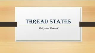 Thread states Malayalam Tutorials