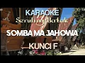 Download Lagu Somba ma Jahowa Debata || Karaoke Seruling Batak || Uning~uningan Batak || Gondang Batak