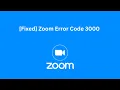 5 Fixes Zoom Error Code 3000 Zoom Error Solution