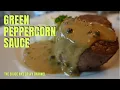 Download Lagu Green Peppercorn Sauce | The Ultimate Steak Sauce | How to Make Green Peppercorn Sauce | Steak Sauce