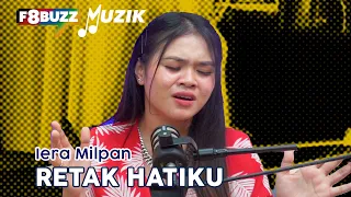 retak hatiku iera milpan f8buzzkustik