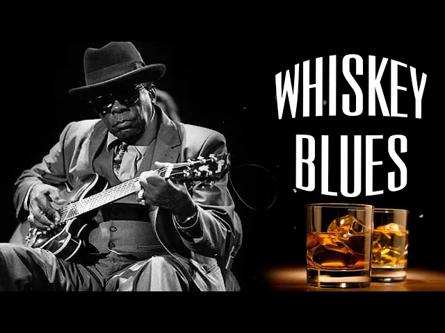 Download MP3 Best Whiskey Blues Music | Great Blues Songs Of All Time | Blues Music Best Songs