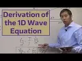 Derivation of the 1D Wave Equation