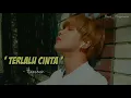 Download Lagu [NCT Lokal] Haechan (해찬) - 'Terlalu Cinta' Lyrics