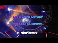Download Lagu DJ ATLANTIS MELODY II BREKBEAT STADIUM NEW REMIX 2025
