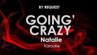 going crazy natalie karaoke