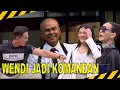WENDI JADI KOMANDAN DEMI NAYSILA MIRDAD TAK DIMARAHI BUNDA CORLA | MOMEN SERU LAPOR PAK! (08/12/25)