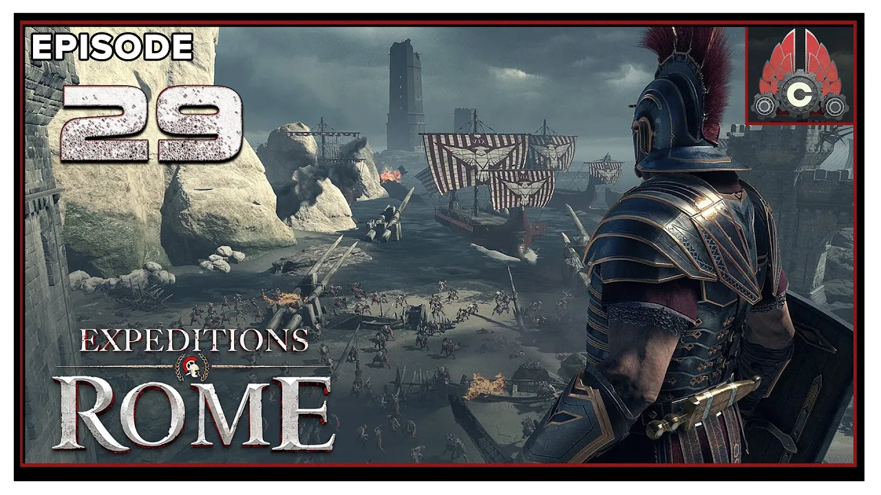 CohhCarnage Plays Expeditions: Rome - Episode 29