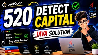 LeetCode 520 Detect Capital Java Solution Easy String Problem Explained