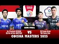 Ali Faathir Rayhan/Devin Artha Wahyudi vs Su/Wu Guan Xun - Badminton Odisha Masters 2025 {SF-MD}
