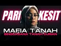 Lagu MAFIA TANAH (SINGGASANA TANAH CURIAN) - PARI KESIT RAP HIJAB
