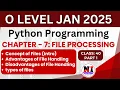 Class 40 O Level python language M3-R5 1 File Processing in Python O Level m3r5 Classes 2025