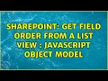 Sharepoint Get Field order from a list view Javascript object model