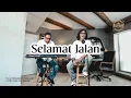 Download Lagu Selamat Jalan - Official Music Video - Al Gontory