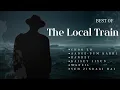 Download Lagu 🎸 The Local Train | Aalas Ke Pedh Collection | Soulful Hindi Indie Music 🎶