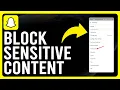 How to Block Inappropriate Content on Snapchat How to Disable Sensitive Content on Snapchat